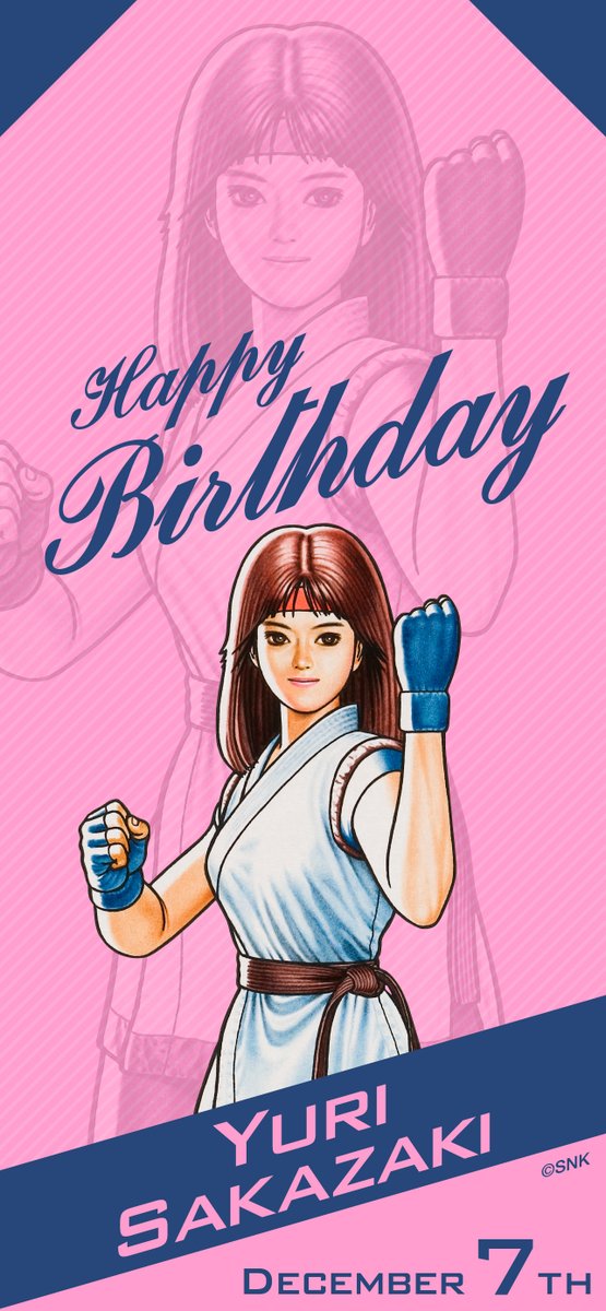 【Birthday Pick UP】
Let's celebrate the birthdays for some of SNK's characters!

Today is December 7th, YURI SAKAZAKI's birthday!
Happy Birthday, YURI SAKAZAKI!

snk-corp.co.jp/us/games/kof-p…
#SNK #KOF15 #KOFXV #HBD