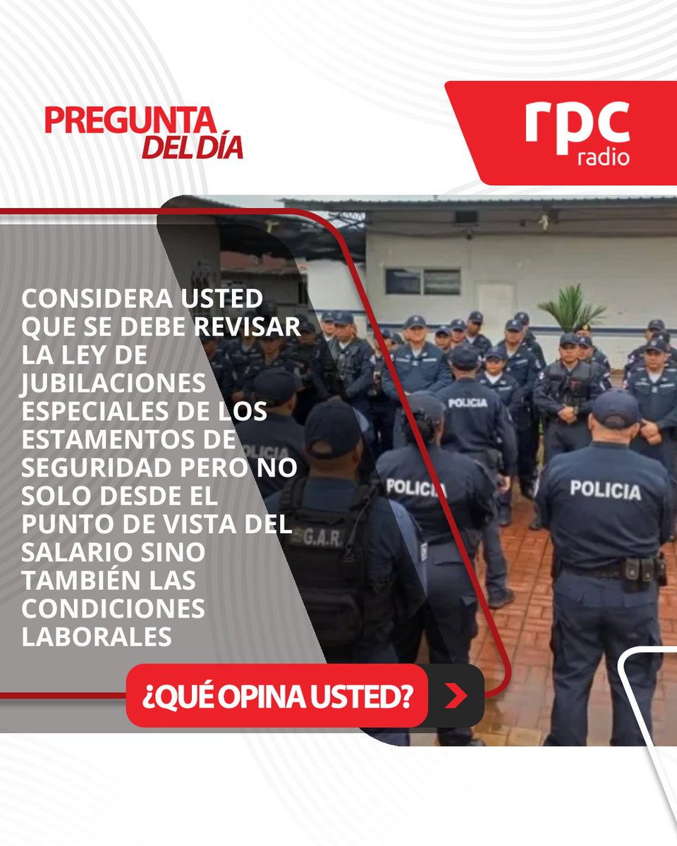 PREGUNTA DEL DÍA 

Considera usted que se debe revisar la Ley de Jubilaciones Especiales de los Estamentos de Seguridad pero no solo desde el punto de vista del salario sino también las condiciones laborales. ¿Qué opina usted?

#RPCRadio