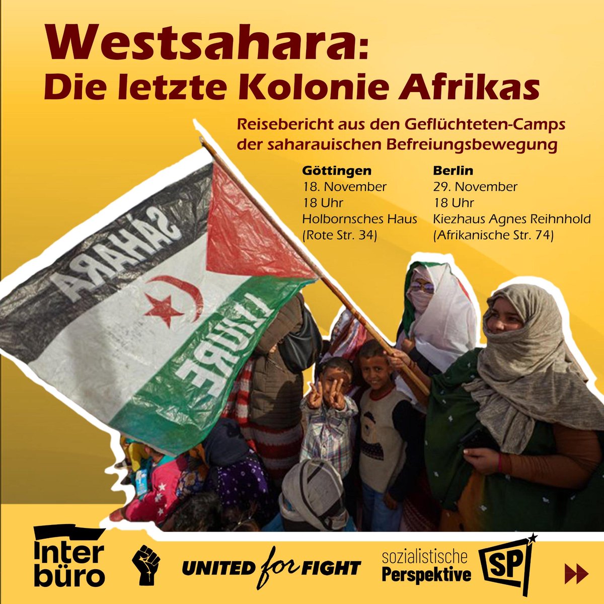 Interbuero's tweet photo. Westsahara: Die letzte Kolonie Afrikas

Reisebericht aus den Geflüchteten-Camps der saharauischen Befreiungsbewegung

😡 Seit fast 50 Jahren hat das Königreich Marokko die Westsahara besetzt, die letzte Kolonie Afrikas. https://t.co/wQEtlKj0z7