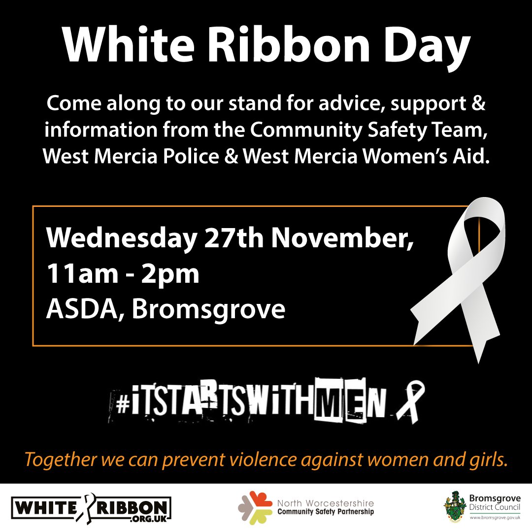 NWCSP (@nworccsp) on Twitter photo Community Safety Team together with local Police and WM Women's Aid are supporting White Ribbon Campaign & are at Bromsgrove Asda Store till 2pm today to provide advice, support, and information. #WhiteRibbonDay #ItStartsWithMen
<a href="/womensaid/">Women's Aid</a>
<a href="/BromsgroveCops/">Bromsgrove Police</a> Community Safety Team together with local Police and WM Women's Aid are supporting White Ribbon Campaign & are at Bromsgrove Asda Store till 2pm today to provide advice, support, and information. #WhiteRibbonDay #ItStartsWithMen
<a href="/womensaid/">Women's Aid</a>
<a href="/BromsgroveCops/">Bromsgrove Police</a>