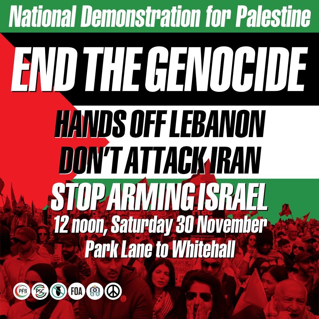 corbyn_project's tweet photo. 🚨NATIONAL DEMONSTRATION FOR PALESTINE

Join the march to demand an end to arms sales to Israel and British complicity in the genocide in Gaza this Saturday 30 November.  

Assembling on Park Lane from 12PM.

#StopArmingIsrael https://t.co/W6wcoJThlP