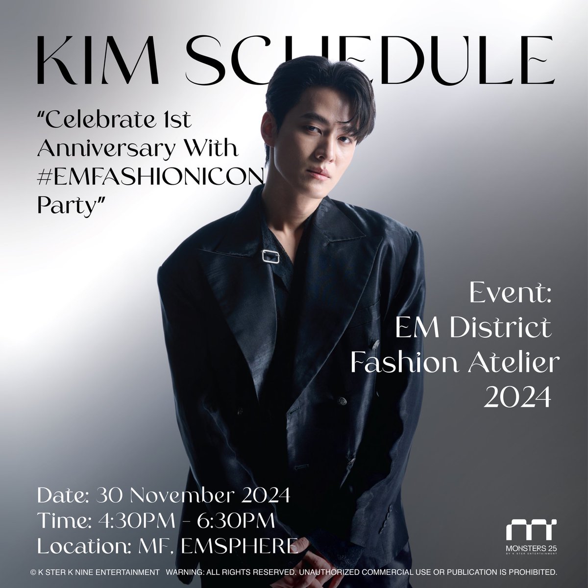 MMonsters25's tweet photo. 🆘 MEET KIM BYUNGSEOK AT EM DISTRICT ON 30TH NOVEMBER 2024

"CELEBRATE 1ST ANNIVERSARY WITH #EMFASHIONICON  PARTY 🎉"

DATE: 30 NOVEMBER 2024
TIME: 4:30 - 6:30PM
LOCATION: MF, EMSPHERE

#monsters25 #kimbyungseok #schedule #emdistrict #emsphere #party #anniversary #ksterentertainment #internationalartists #mslon #fandom #bl
