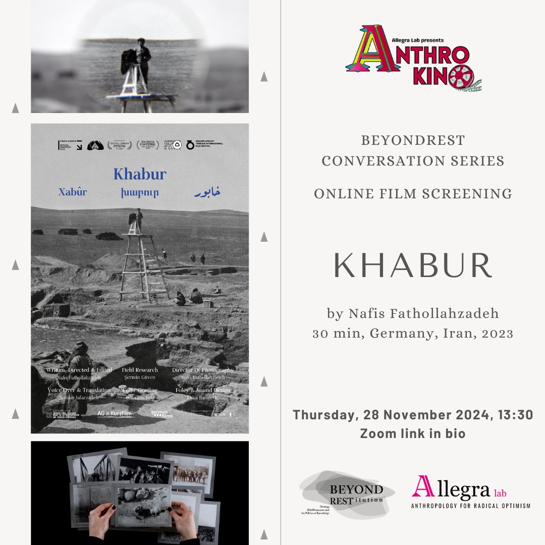 AnthoKino presents with joy ✨Join us tomorrow at 13:30 for the online screening of Khabur by Nafis Fathollahzadeh and the discussion with director on colonial museum legacies. Organized in collab with @BEYONDREST2022 Conversation Series. Register via allegralaboratory.net/allegra-kino/