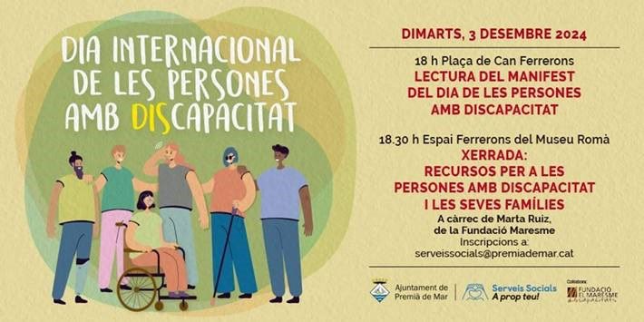 El proper dimarts us convidem a commemorar el Dia Internacional de les Persones amb #Discapacitat a l’Espai Ferrerons de #PremiàdeMar
