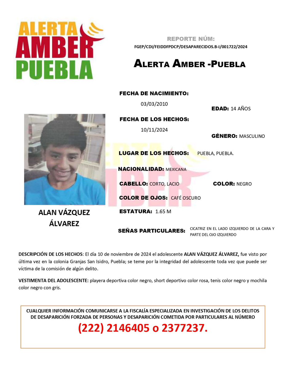 TribunaVigila's tweet image. Activan #AlertaAmber para localizar a Alan Vázquez Álvarez de 14 años, fue visto por última vez el #10deNoviembre en #Puebla. #Comparte #ServicioSocial #LaVozDeLosPoblanos #SeBusca