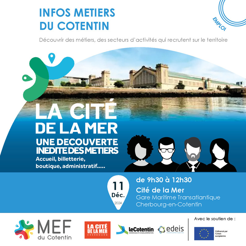 Visite réservée aux demandeurs d'emploi
Sur inscription : mef-cotentin.com