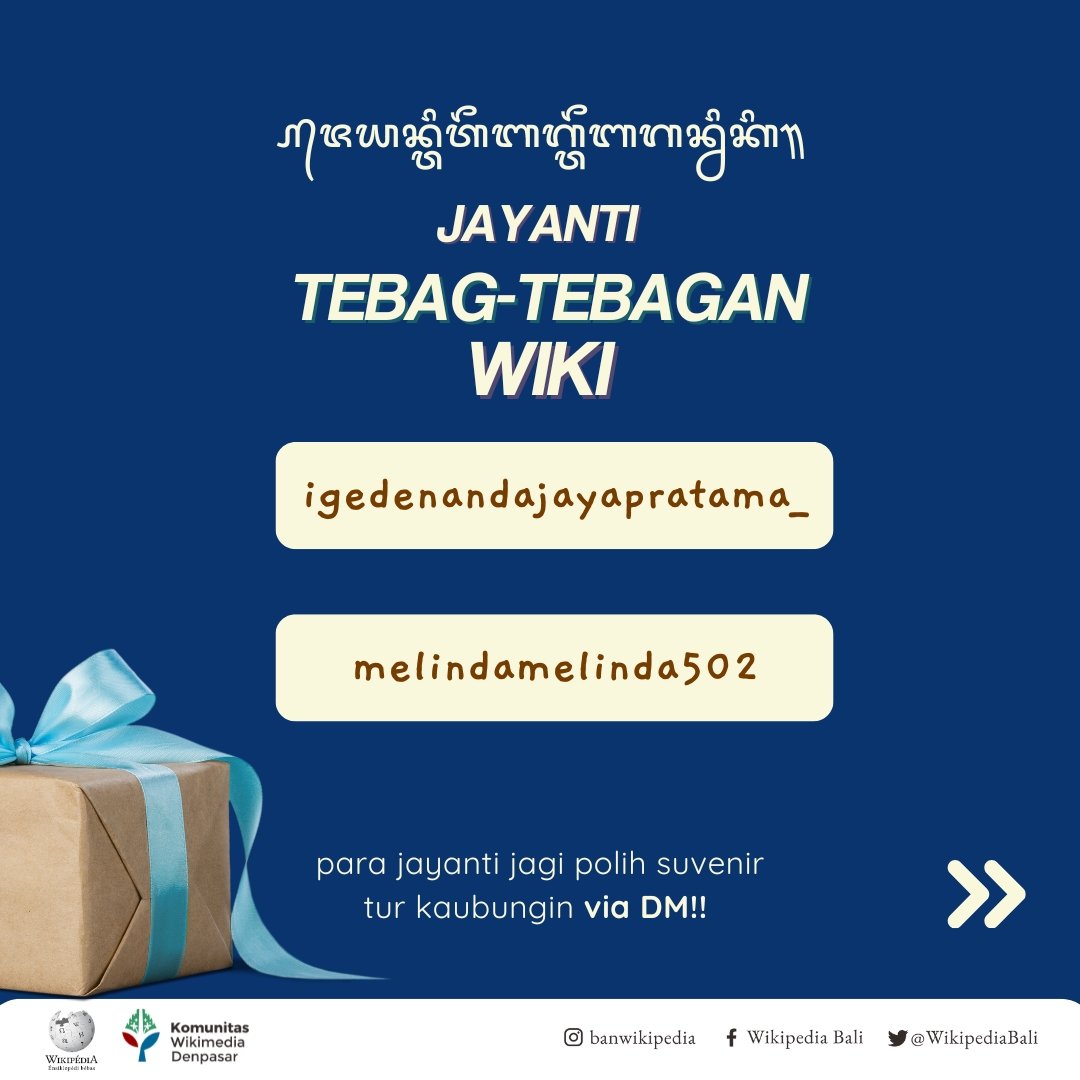 WikipediaBali's tweet photo. Rahajeng ring para jayanti✨

#kuiswiki
#tebagtebaganwiki
#wikipediabahasabali https://t.co/3cYr3G69c8