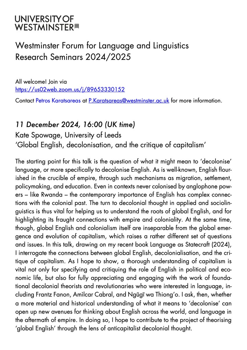 “Global English, decolonisation, and the critique of capitalism”. This week’s WFLL seminar is by <a href="/KateSpowage/">Dr Kate Spowage</a>. This Wednesday 11 December at 16:00🇬🇧🕰️ All welcome! Join via Zoom, link in photo <a href="/wminhumanities/">Humanities at Westminster</a> <a href="/wminlanguages/">Languages at Westminster</a> <a href="/wminenglish/">English at Westminster</a>
