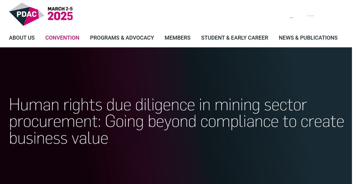 Excited that info on the #PDAC2025 Sustainability Program session we are chairing has been posted. Our session on human rights due diligence (#HRDD) in #mining sector procurement will take place on the Sunday, March 2nd, from 11:00-12:00 in room 714! pdac.ca/convention-202…