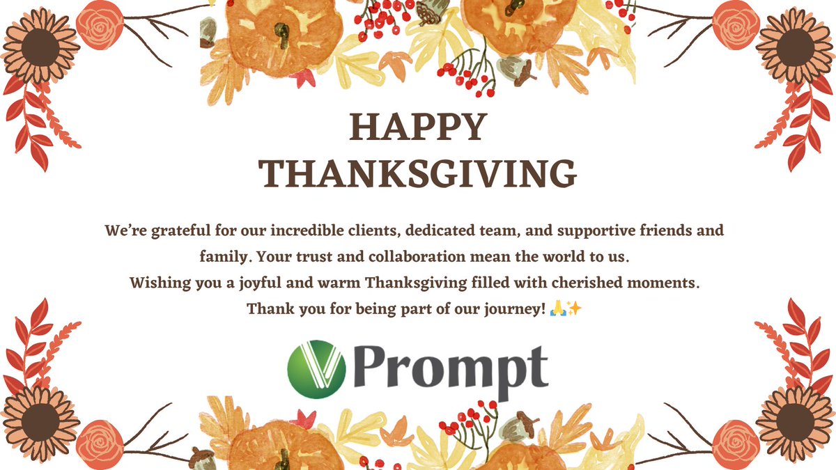 vprompt's tweet photo. Happy Thanksgiving from vPrompt eServices! 🍁🦃

May this season of gratitude bring warmth, joy, and cherished moments to you and your loved ones. 

Happy Thanksgiving from all of us at vPrompt eServices! 🙏✨ https://t.co/Onkzohrg80