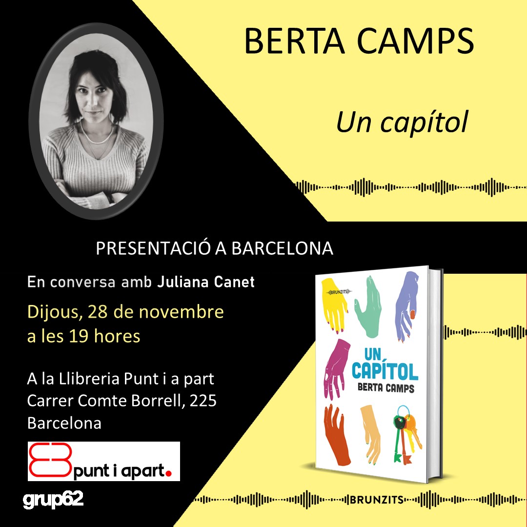 📅📘✈️Dijous 28 de novembre no us podeu perdre la presentació del llibre ‘Un capítol’ de <a href="/CampsBerta/">Berta Camps</a> (#Brunzits):

⌚ A les 19h
📍 A la Llibreria Punt i a part, #BCN
🗣 Conversa amb <a href="/julianacanet/">NoSocJulianaCanet</a>

➡ Us hi esperem! 
<a href="/Grup62/">Grup62</a>
<a href="/puntiapartbcn/">Llibreria Punt i apart</a>