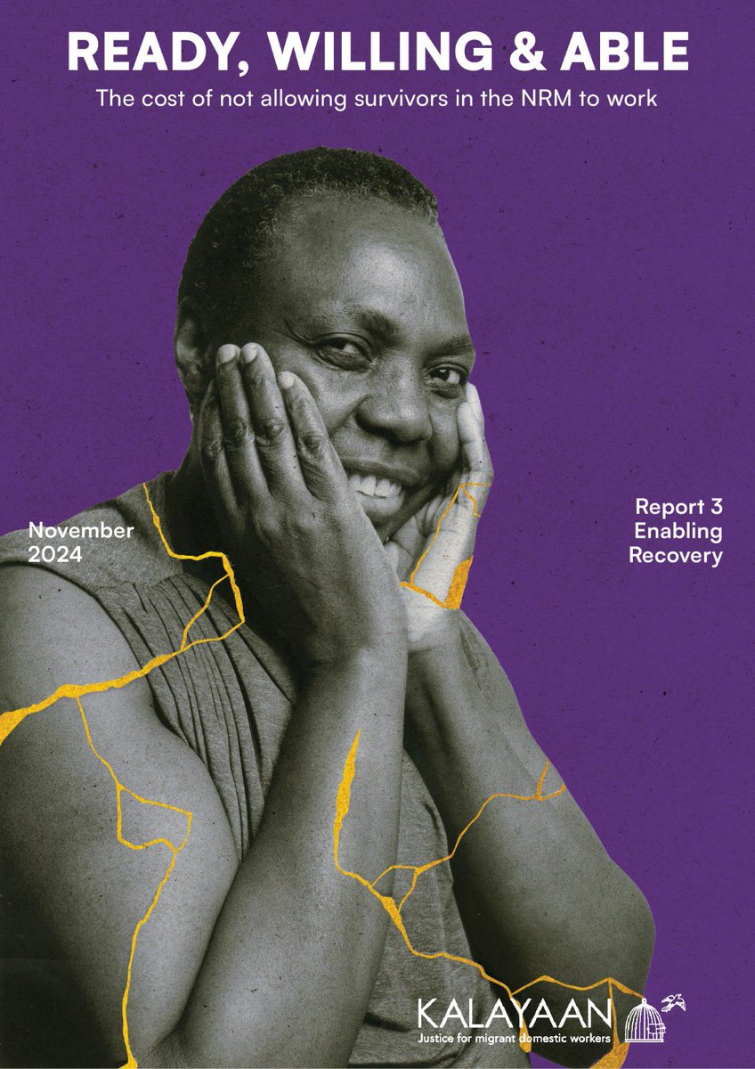 📣 OUT TODAY 📣

Ready, Willing &amp; Able: The cost of not allowing survivors in the NRM to work

Report 3: Enabling Recovery shows how being allowed to work would facilitate recovery &amp; diminish the health &amp; mental health issues of survivors in the NRM

kalayaan.org.uk/campaign-posts…