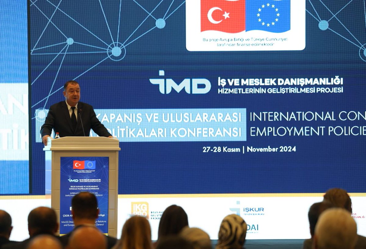 İş ve Meslek Danışmanlığı Hizmetlerinin Geliştirilmesi Projesi Kapanış ve Uluslararası İstihdam Politikaları Konferansı, Bakan Yardımcımız Prof. Dr. Lutfihak Alpkan, Genel Müdür Yardımcımız Engin Akyol, AB Türkiye Delegasyonu Bölüm Başkanı Laurent Guirkinger ve AB ve Dış