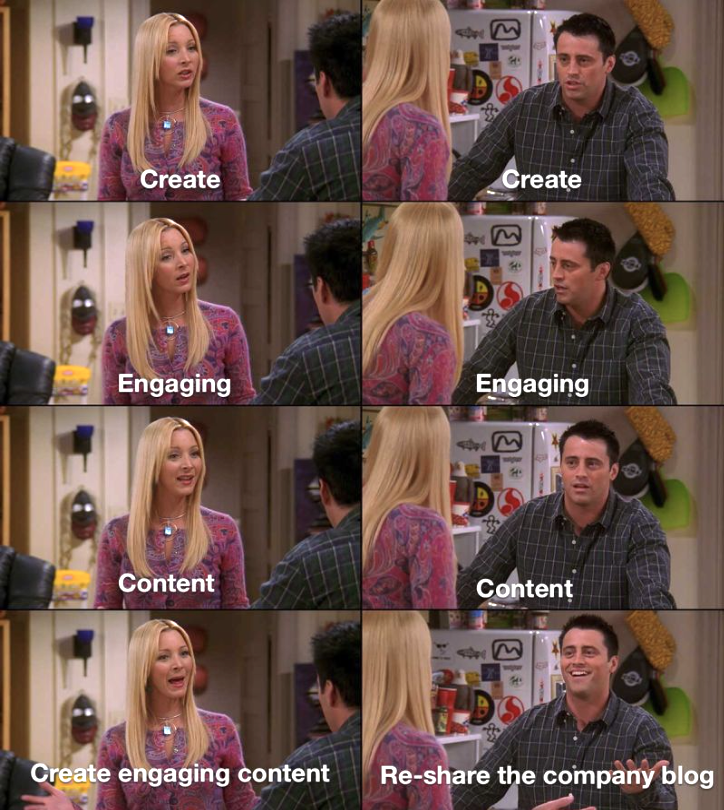 PSA: Advocacy is NOT just resharing the company blog. If you think it is, you’re doing it wrong!

Advocacy is all about empowering YOUR voice, which is genuine and relevant to YOU and your audience. 

So, get out there and speak your language—just not like Joey! 😂