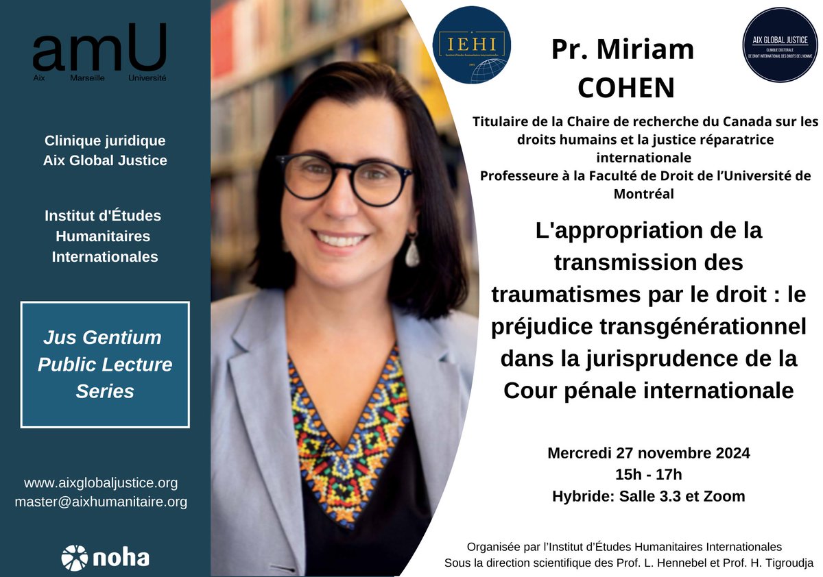 <a href="/AixHumanitaire/">Aix Humanitaire</a> et <a href="/AixLegalClinic/">Aix Global Justice</a> vous invitent à une nouvelle #conférence #JusGentium avec le Pr. <a href="/mcohen_miriam/">Miriam Cohen</a> , mercredi 27 novembre, à partir de 15h, à distance via Zoom et Salle 3.3.

<a href="/LudoHennebel/">Ludovic Hennebel</a> <a href="/HeleneTigroudja/">Hélène Tigroudja</a>