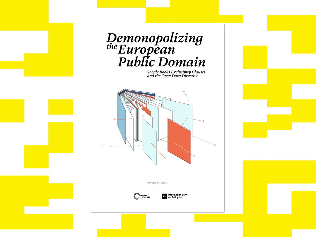 OpenFutureEU's tweet image. “Demonopolizing the European Public Domain” is a new report produced with @IlpLab. It examines Google Books exclusivity clauses and the Open Data Directive, and how they affect the #PublicDomain and European libraries' collections.
📥Download: openfuture.eu/publication/de…