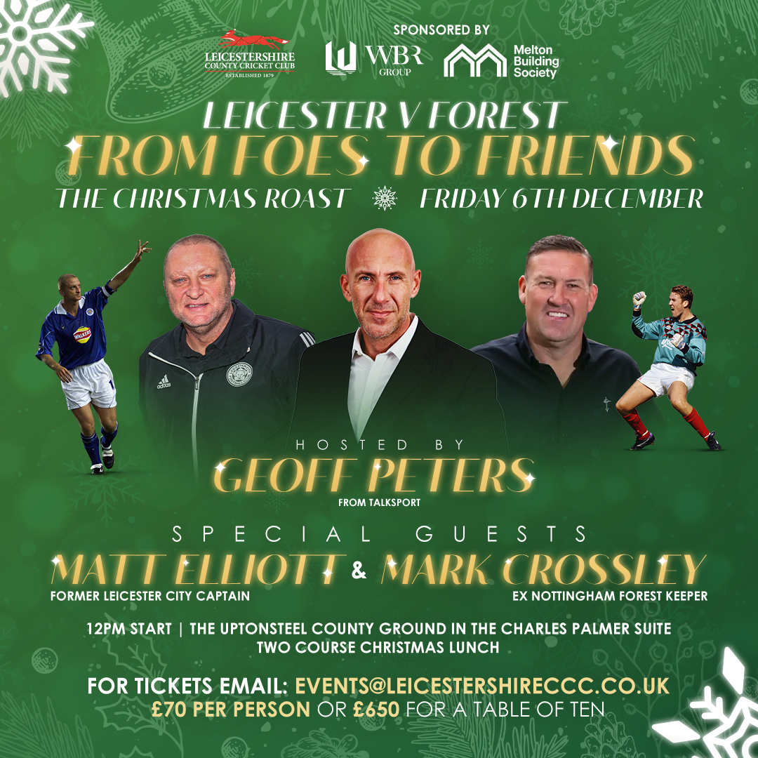 Savour a sumptuous two-course Christmas lunch, and be regaled by stories of humour and intrigue from football icons Matt Elliott &amp; Mark Crossley, as we host a festive treat next Friday! ⚽️

Final places remain. To book, email events@leicestershireccc.co.uk or call 0116 283 2128.