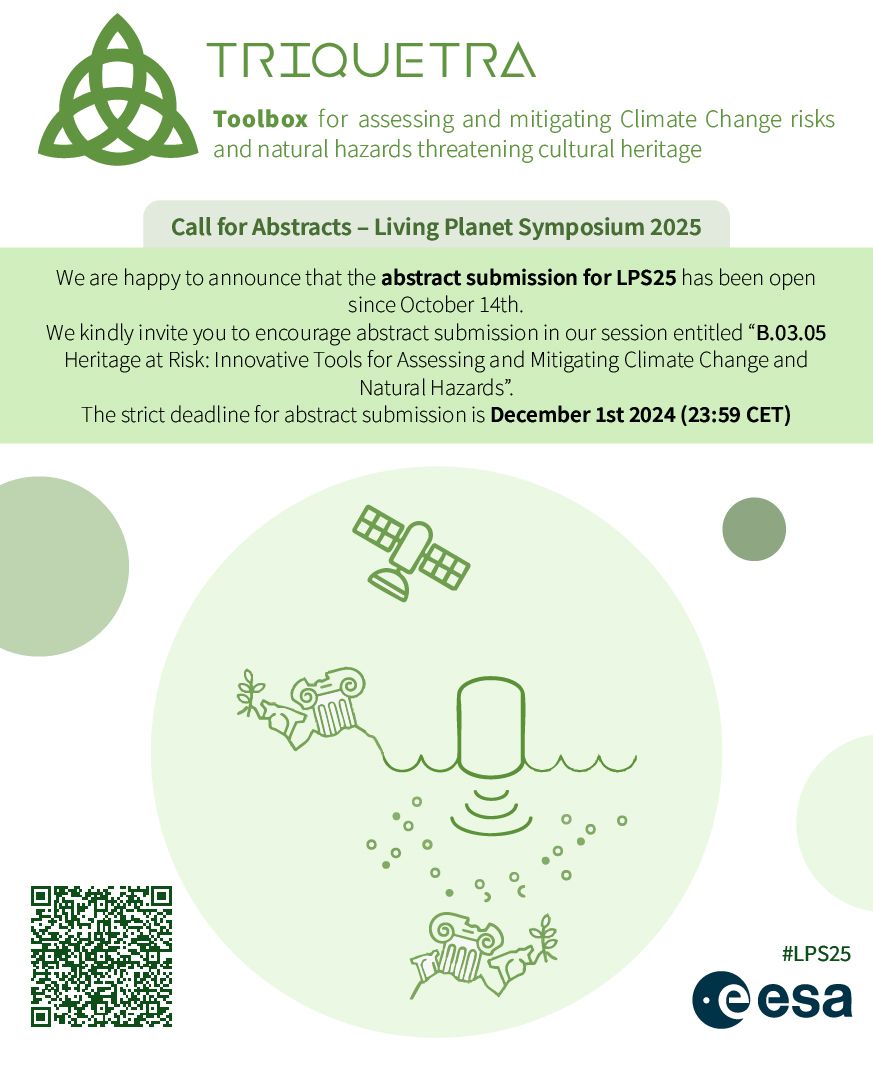 📢 Last Call for Abstracts – Living Planet Symposium 2025 

🗓️ Abstract submission closes: 1 December 2024 (23:59 CET)

🔗 Submit your abstract and learn more:
lnkd.in/dpxyJFjK

#LivingPlanetSymposium
#LPS25
#CulturalHeritage
#ClimateChange
#HeritageAtRisk
#TRIQUETRA