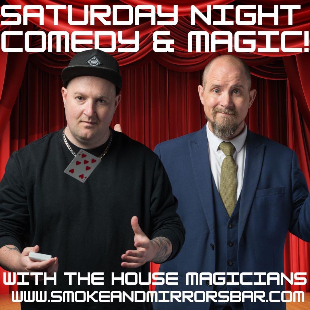 ✨ Saturday Night Comedy &amp; Magic Show! ✨

Join our House Magicians Chris Smith and The Stand Up Magician for a one-of-a-kind show that blends hilarious comedy with mind-blowing magic. 

🎟️ Book tickets smokeandmirrorsbar.com/tickets

Don’t miss this magical night — see you there! 🪄✨