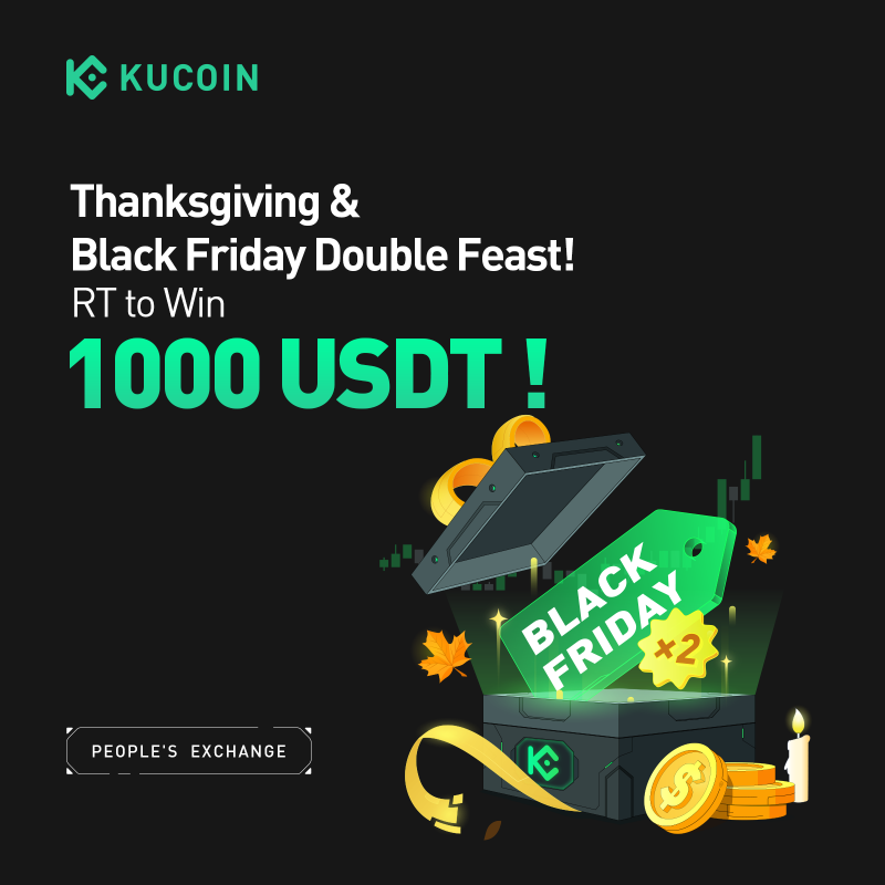 kucoincom's tweet photo. #Kuthanksgiving &amp; #BlackFriday Social Carnival Airdrop: RT for a chance to win a share of $1,000 USDT💰

✅Follow @kucoincom &amp; related accounts
✅❤️Repost and tag 3 friends
✅ Submit your entry on Gleam
🗓️Til Dec 3, 2024 18:00 (UTC)

🎉200 Lucky Winners will split the prize pool!