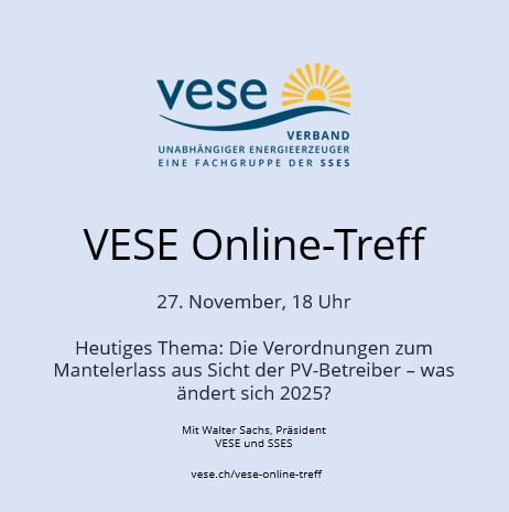 📢 Heutiger VESE Online-Treff: Die Verordnungen zum Mantelerlass aus Sicht der PV-Betreiber – was ändert sich? Erfahren Sie, was die neuen Verordnungen zum Stromgesetz für Sie als Anlagebesitzende bedeuten!
👉 Abnahmevergütungen, gleitende Marktprämie, virtuelle ZEV