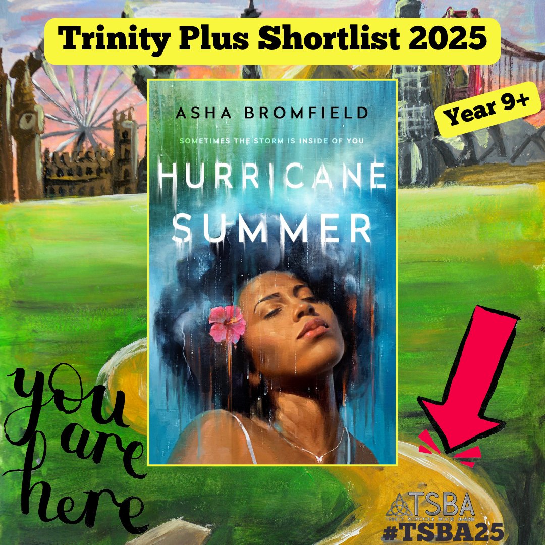 TSBA_UK's tweet photo. We're now spotlighting titles from our #TSBA25 Trinity Plus list, the shortlist for Years 9 and up! First up is Hurricane Summer by Asha Bromfield, a powerful coming-of-age story about self-discovery, culture shock, family, and courage. @ashabrom #HurricaneSummer @FaberBooks https://t.co/S5wYuCiuSW