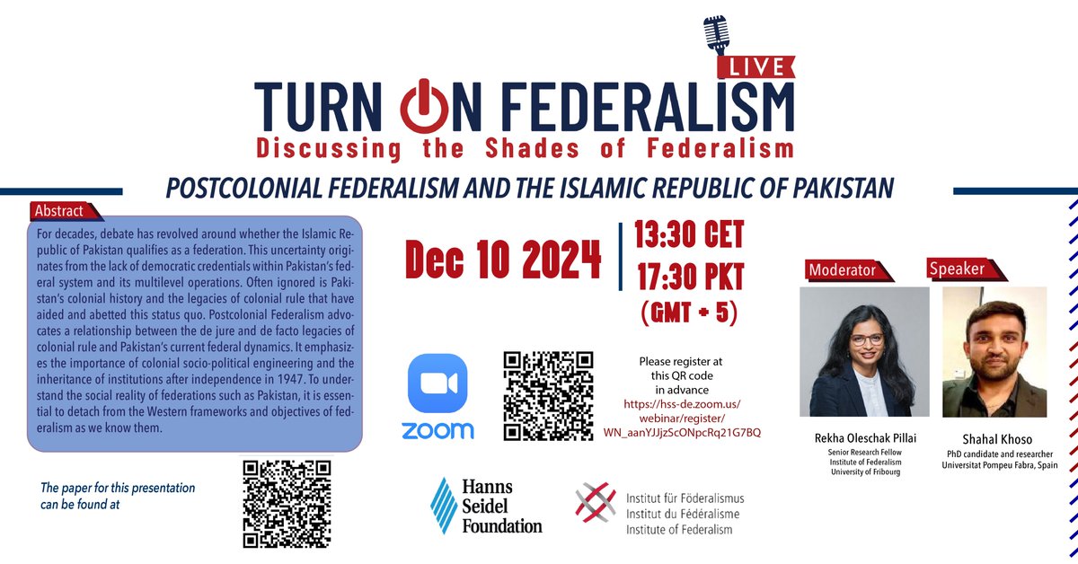 🌍 Turn On Federalism - LIVE
🗓️ December 10, 2024 | 13:30 CET / 17:30 PKT
📍 Online via Zoom

Join us to explore Postcolonial Federalism and the Islamic Republic of Pakistan.

📌 Register now via the QR code