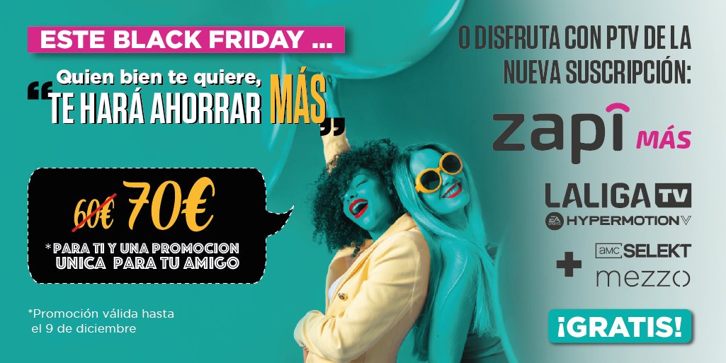 PTV Telecom (@ptvtelecom_com) on Twitter photo Este Black Friday, quien bien te quiere, ¡te hará ahorrar MÁS!
👯♂️ Trae un amigo y llévate 70€ de descuento o Zapi Más GRATIS con La Liga Hypermotion y más.
💥 Válido hasta el 9/12.
🔗 +Info en nuestro perfil o llama GRATIS al 1650.
#PlanAmistad #BlackFriday  #BlackFridayPTV Este Black Friday, quien bien te quiere, ¡te hará ahorrar MÁS!
👯♂️ Trae un amigo y llévate 70€ de descuento o Zapi Más GRATIS con La Liga Hypermotion y más.
💥 Válido hasta el 9/12.
🔗 +Info en nuestro perfil o llama GRATIS al 1650.
#PlanAmistad #BlackFriday  #BlackFridayPTV