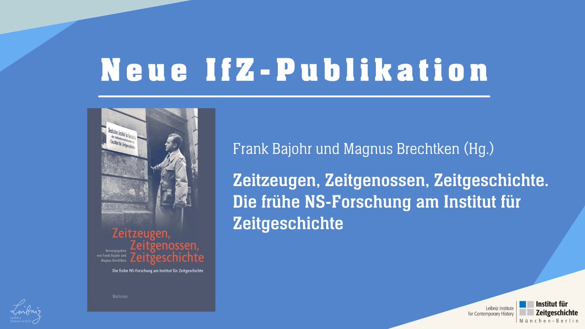 Institut für Zeitgeschichte München−Berlin (@leibniz_ifz) on Twitter photo #75JahreIfZ: Aufschluss über die frühe NS-Forschung am #IfZ gibt der heute bei <a href="/WallsteinVerlag/">Wallstein Verlag</a> erscheinende Sammelband „Zeitzeugen, Zeitgenossen, Zeitgeschichte“: ifz-muenchen.de/publikationen/… #75JahreIfZ: Aufschluss über die frühe NS-Forschung am #IfZ gibt der heute bei <a href="/WallsteinVerlag/">Wallstein Verlag</a> erscheinende Sammelband „Zeitzeugen, Zeitgenossen, Zeitgeschichte“: ifz-muenchen.de/publikationen/…