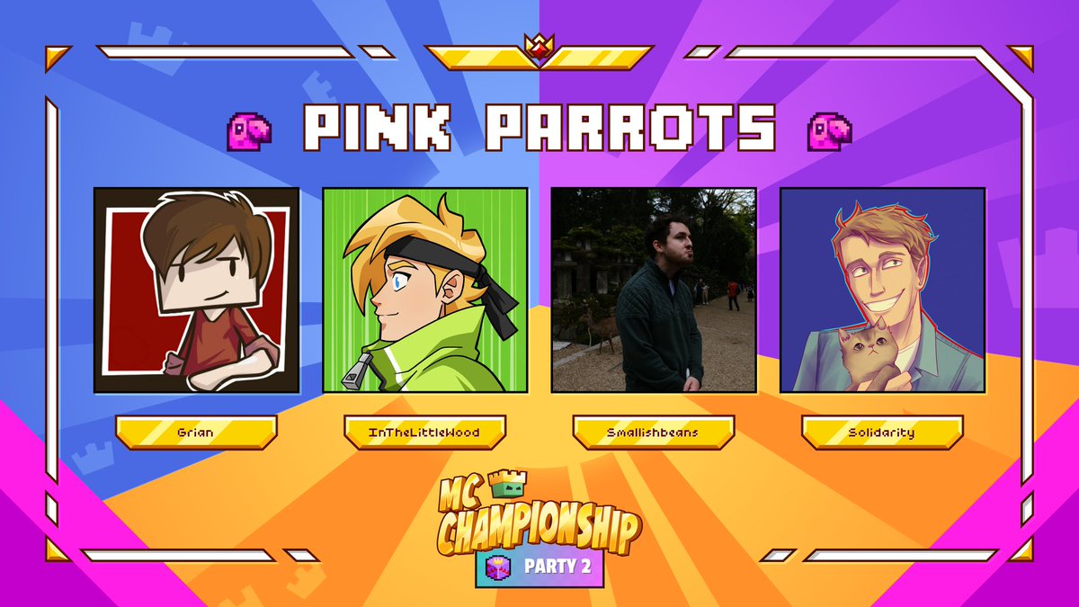 MC Championship (@mcchampionship_) on Twitter photo 👑 Announcing team Pink Parrots 👑
<a href="/GrianMC/">Grian</a> <a href="/InTheLittleWood/">Martyn Littlewood</a> <a href="/Smallishbeans/">Smallishbeans</a> <a href="/SolidarityCoUK/">Solidarity</a>
Watch them in MCC on Saturday 7th December at 8pm GMT! 👑 Announcing team Pink Parrots 👑
<a href="/GrianMC/">Grian</a> <a href="/InTheLittleWood/">Martyn Littlewood</a> <a href="/Smallishbeans/">Smallishbeans</a> <a href="/SolidarityCoUK/">Solidarity</a>
Watch them in MCC on Saturday 7th December at 8pm GMT!