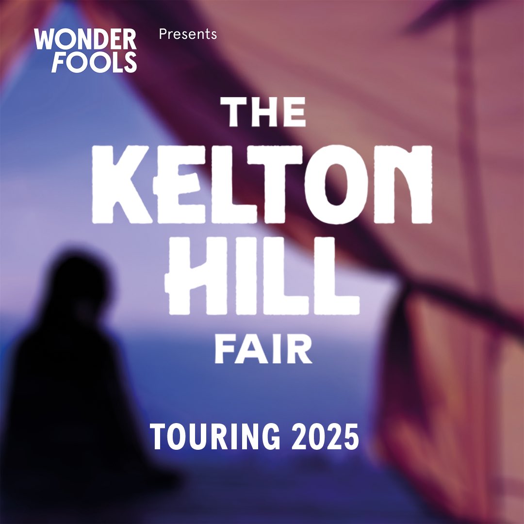 📣 NEW SHOW ANNOUNCEMENT 📣 

The Kelton Hill Fair by Robbie Gordon &amp; Jack Nurse

Be transported on a riveting journey through time with Flora, who discovers a mysterious fair led by legendary Billy Marshall in this thrilling unmissable production. ⛺️

✨ Touring Early 2025! ✨