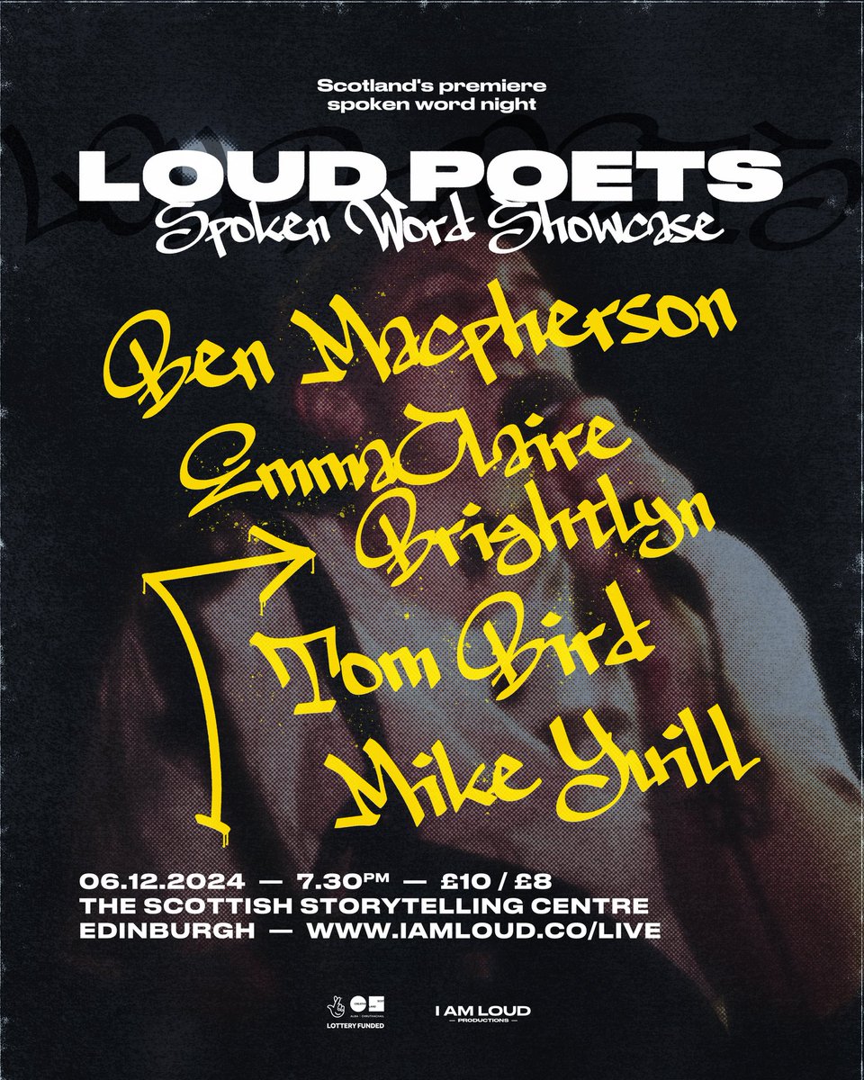 I Am Loud Productions (@iamloudpro) on Twitter photo Announcing our lineup for our final showcase of the year!
Join us at <a href="/ScotStoryCentre/">Scottish Storytelling Centre</a> on Friday 6th December for performances from the fantastic <a href="/BenMacpherson1/">Ben Macpherson</a>, EmmaClaire Brightlyn, @TomBirdWords, and Mike Yuill!
Tickets: …storytellingcentre.online.red61.co.uk/event/913:5721… #WhatsOnEdinburgh Announcing our lineup for our final showcase of the year!
Join us at <a href="/ScotStoryCentre/">Scottish Storytelling Centre</a> on Friday 6th December for performances from the fantastic <a href="/BenMacpherson1/">Ben Macpherson</a>, EmmaClaire Brightlyn, @TomBirdWords, and Mike Yuill!
Tickets: …storytellingcentre.online.red61.co.uk/event/913:5721… #WhatsOnEdinburgh