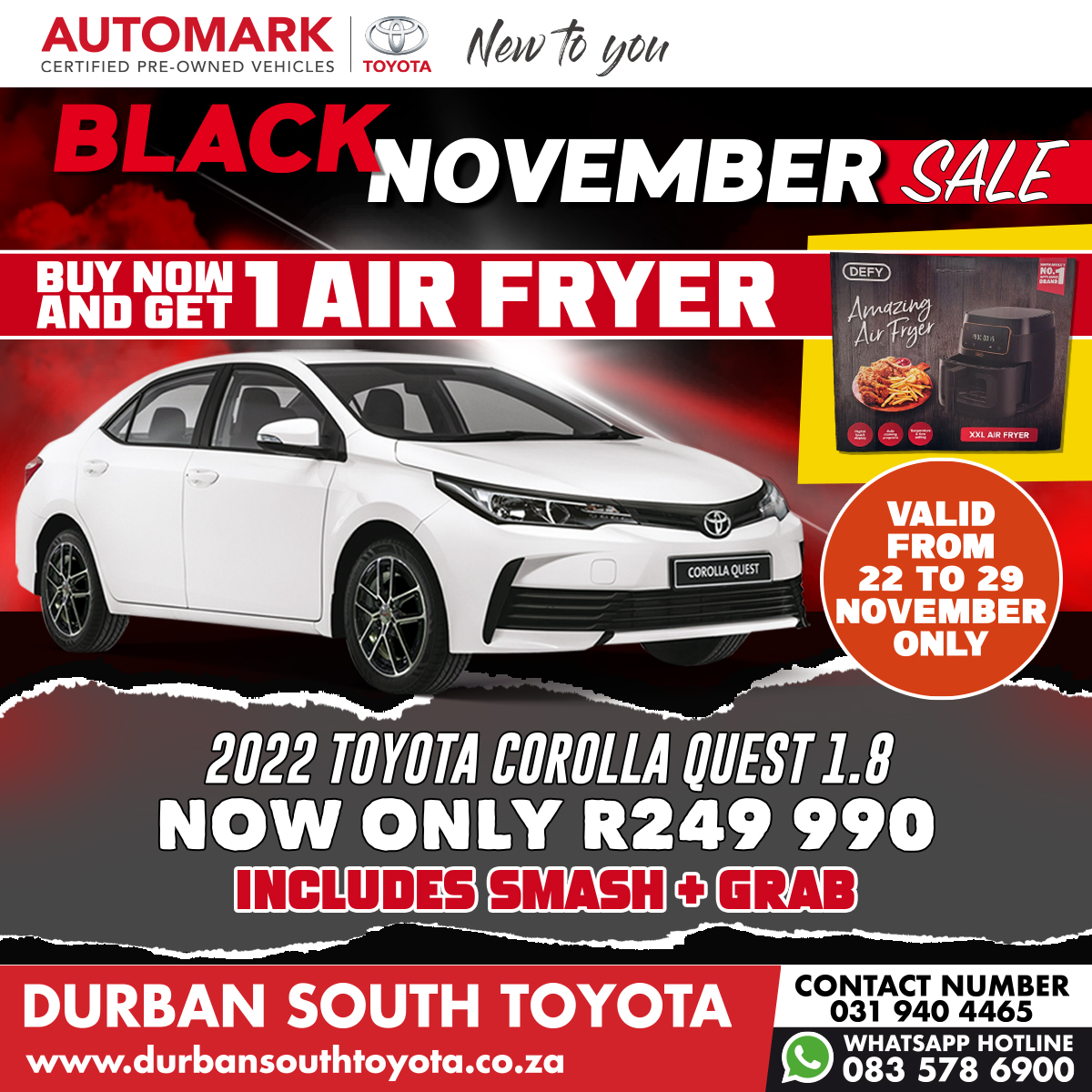 dstoyota's tweet photo. LAST CHANCE TO SAVE! This week only, purchase a 2022 Toyota Corolla Quest for only R249 990 and get a FREE AIR FRYER as part of the deal. Exclusive to Durban South Toyota and only at the Black November Sale.

#BlackNovemberSale #AutomarkCertified #DurbanSouthToyota #ToyotaSA https://t.co/k4jGHAvhW4