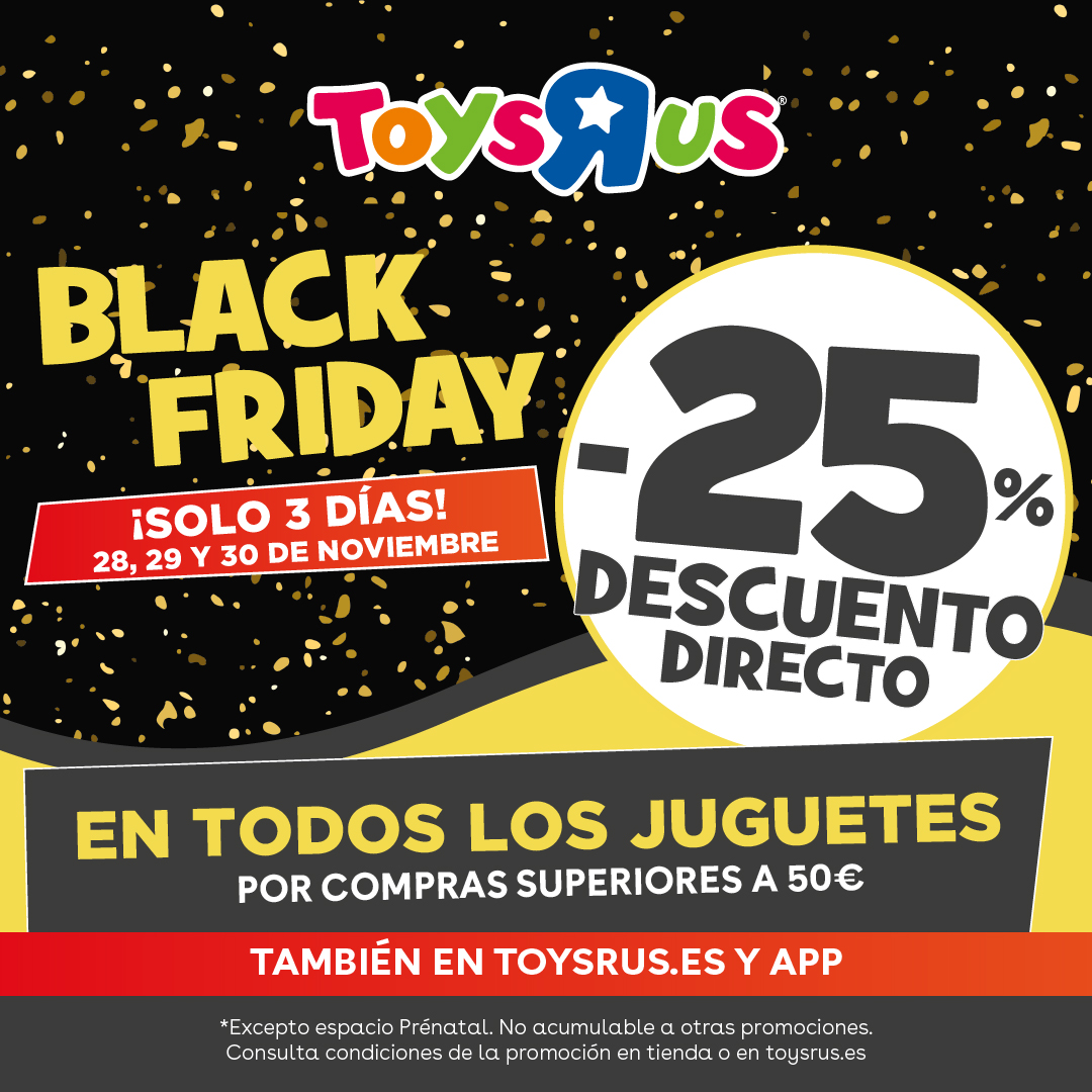 ToysRUsEsp's tweet photo. 🖤✨ ¡BLACK FRIDAY en Toys”R”Us! ✨🖤

Hasta el 30 de noviembre, tenemos un 25% de descuento en TODOS LOS JUGUETES 🧸🎁 con compras superiores a 50 €

Adelanta tus regalos navideños y ahorra en grande. 🎉 ¡Solo tienes 3 días! 

Visítanos en tiendas, app o https://t.co/MuMt14w8a0 https://t.co/wMCsJfHGwM