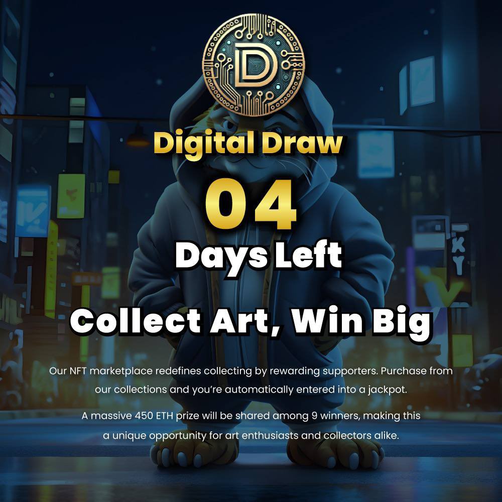 GM DigitalDraw.ai community! 🌅
Markets may wobble, but the DigitalDraw family stands strong! 💪 With every dip comes a chance to rise even higher—stay positive and focused on what’s ahead. 🚀💎

🚨 Only 4 days left! 🚨 The next NFT lottery is almost here! Support our