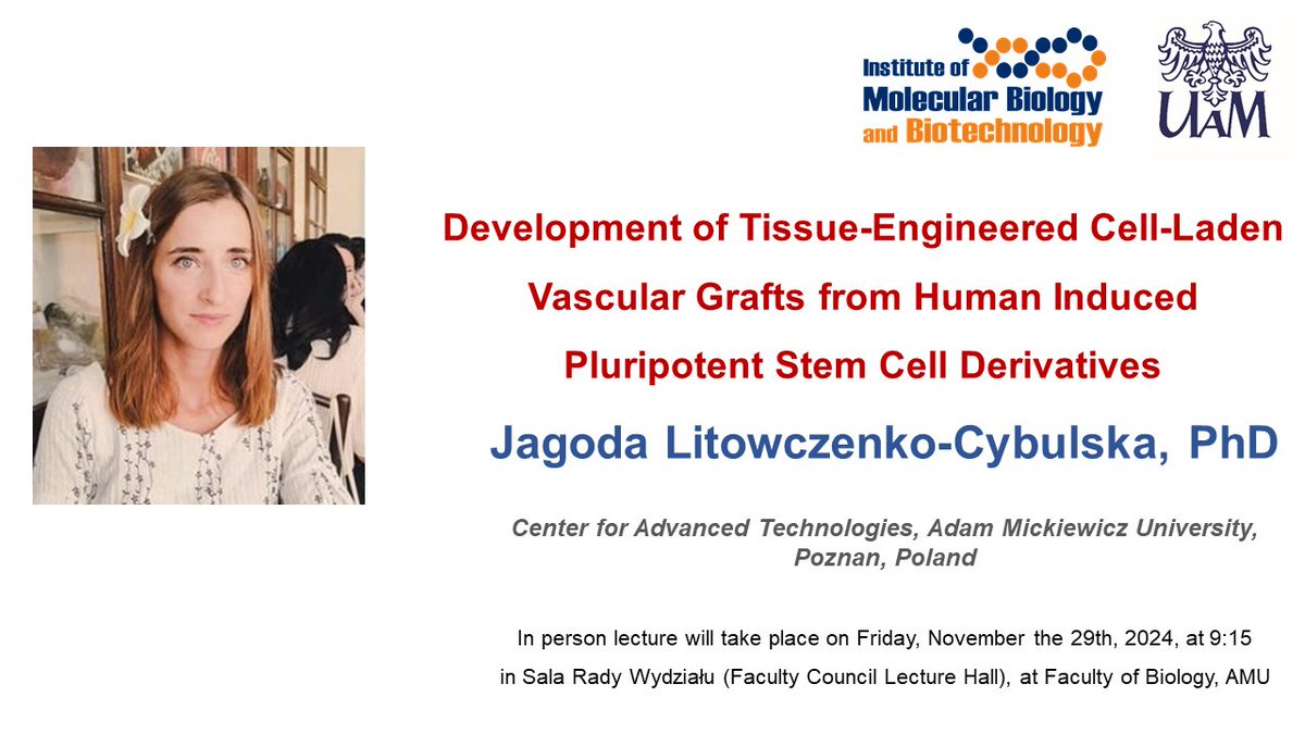 IMBB AMU Poznań (@uam_ibmib) on Twitter photo Join us on Friday <a href="/UAM_IBMiB/">IMBB AMU Poznań</a> seminar for the talk of Jagoda Litowczenko-Cybulska <a href="/JagodaLab/">Biomaterials & Biofabrication Laboratory</a> from <a href="/czt_uam/">Center for Advanced Technologies</a> to learn about IPS-derived Tissue-Engineered Cell-Laden Vascular Grafts! <a href="/czt_uam/">Center for Advanced Technologies</a> Join us on Friday <a href="/UAM_IBMiB/">IMBB AMU Poznań</a> seminar for the talk of Jagoda Litowczenko-Cybulska <a href="/JagodaLab/">Biomaterials & Biofabrication Laboratory</a> from <a href="/czt_uam/">Center for Advanced Technologies</a> to learn about IPS-derived Tissue-Engineered Cell-Laden Vascular Grafts! <a href="/czt_uam/">Center for Advanced Technologies</a>