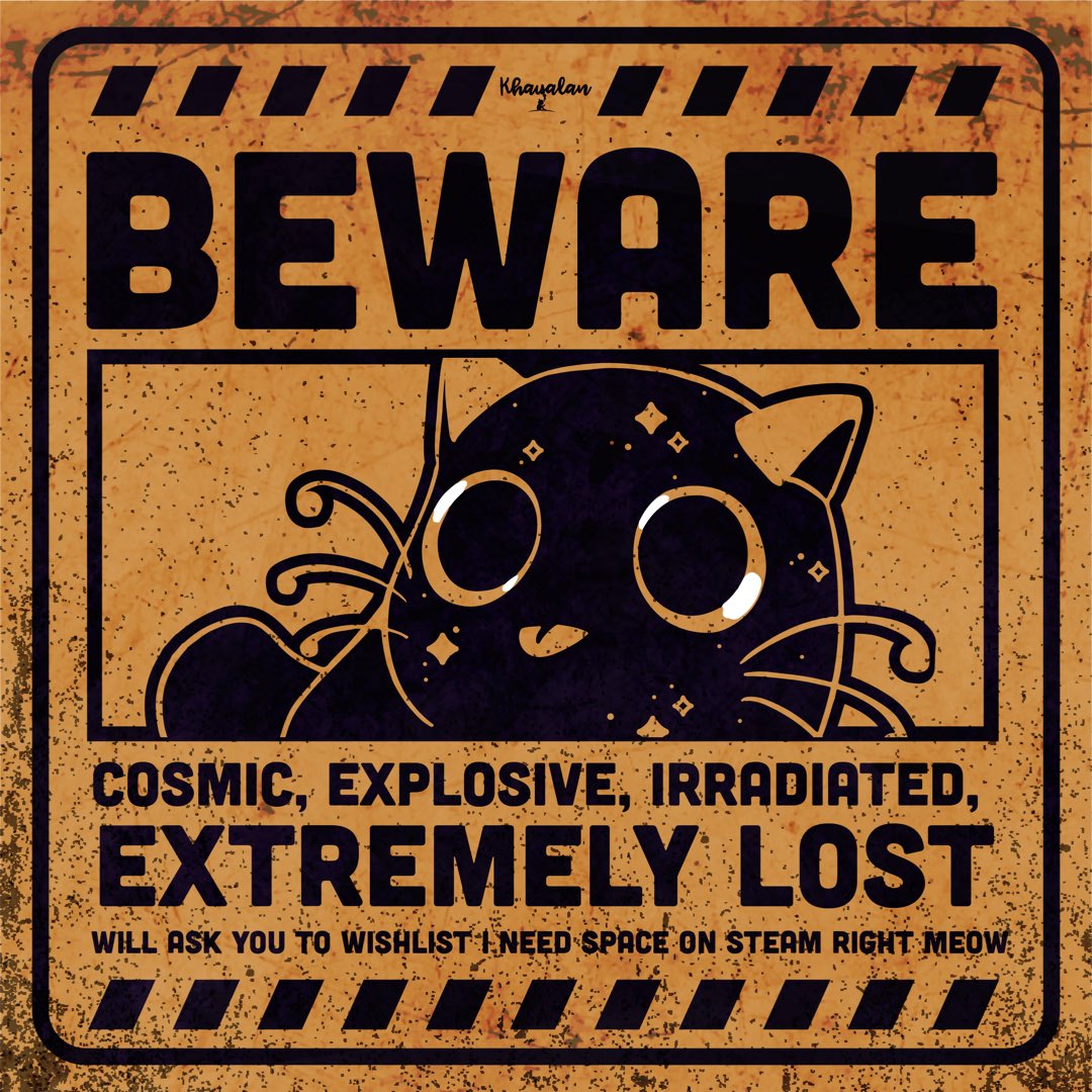 The mysterious Cosmic Cat prowls the Undertail Galaxy; its seemingly adorable appearance hides an immense power capable of planetary destructions.

For anything that crosses its path, the rules are simple: feed it Rock Stars and wishlist I NEED SPACE on steam. Right meow.