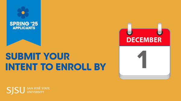 📣The Intent to Enroll deadline for Spring 2025 is fast approaching 👉 Sunday, December 1!
.
.
Visit nextsteps.sjsu.edu to let us know you plan on joining the Spartan family in the spring!
.
.
#SJSU #SJSUSpartan #SJSUSpringAdmissions #SpartanLife #MySJSU #SpartanPride
