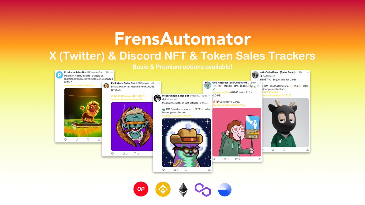 🤖@FrensAutomator - for your automated #memecoin &amp; #nft marketing needs!

✅X NFT Sales Trackers:
-Basic: .02Ξ | .5◎
-Premium: .05Ξ | 1.25◎

✅Coin Price Trackers: .025Ξ | .62◎

✅X NFT Mint Trackers: No up-front payment!
👉bit.ly/GetFrens