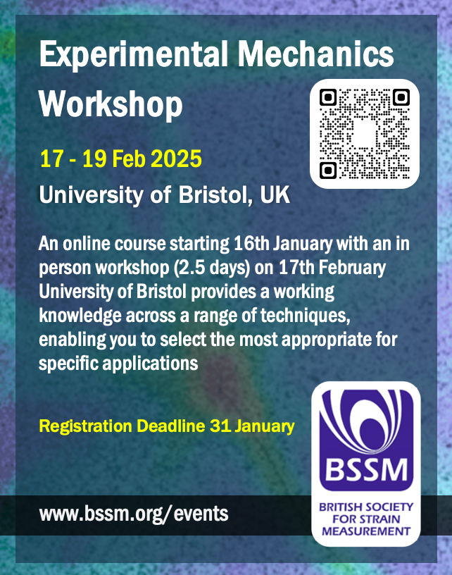 BSSMStrain's tweet photo. Experimental Mechanics Workshop
An online course starting 16th January with an in person workshop (2.5 days) on 17th February
17 - 19 Feb 2025
University of Bristol, UK
Registration deadline 31 January 2025
https://t.co/qA6tvtssFB
#experimentalmechanics #digitalimagecorrelation https://t.co/QE2SABj54z