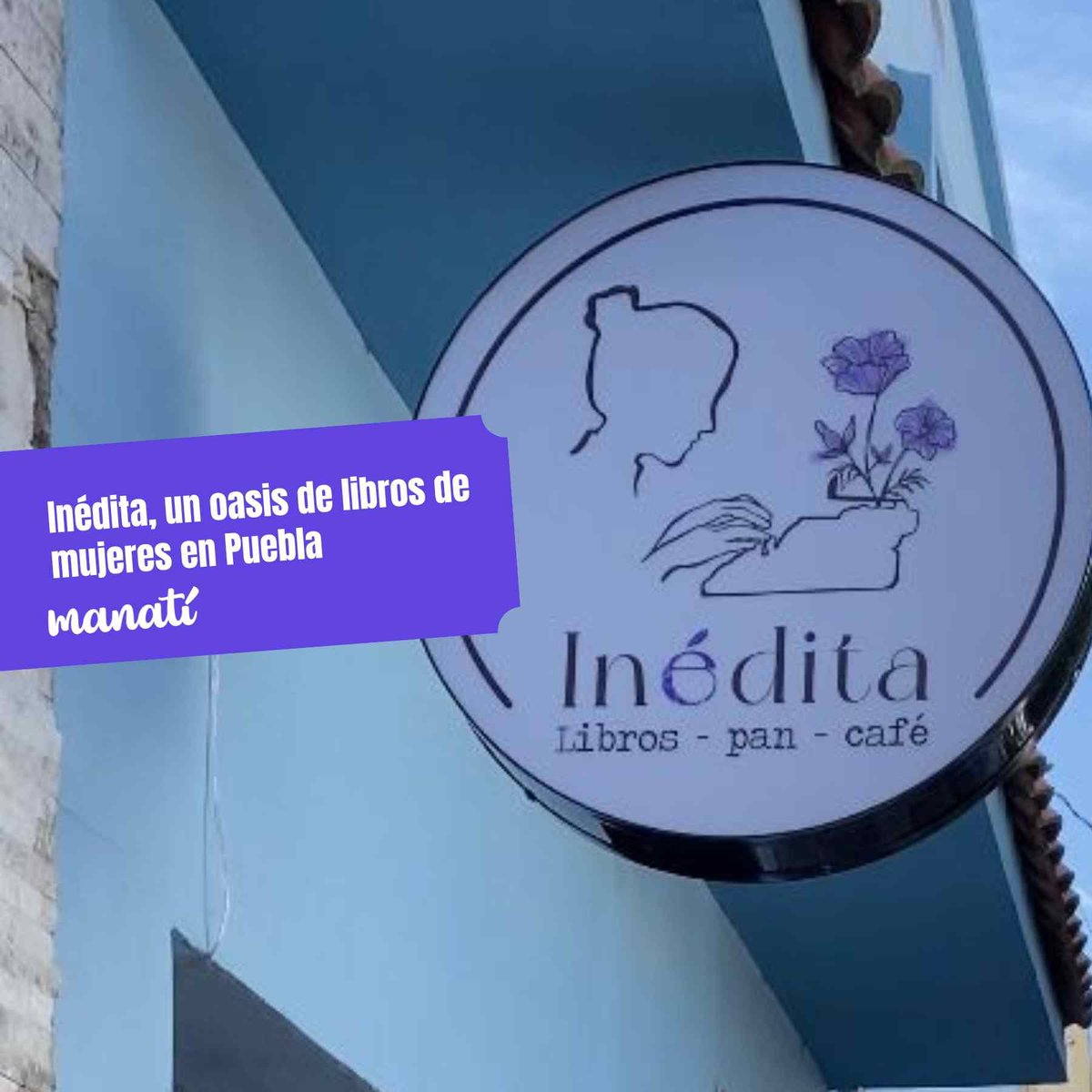 📚💜| ¡En Puebla hay una nueva librería local!

Se llama Inédita y se especializa en libros escritos por mujeres vivas, sobre todo, y disidencias.

Además, ahí puedes truequear y echarte un cafecito.

Resiste en Chulavista y <a href="/lupjmendez/">Guadalupe Juárez Méndez</a> nos cuenta más:
👉manati.mx/2024/11/26/lib…
