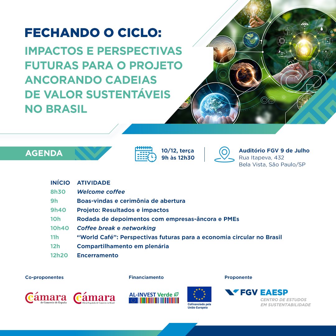 🌎♻️ Fechando o ciclo: Impactos e perspectivas futuras para o projeto Ancorando Cadeias de Valor Sustentáveis no Brasil

Confira a agenda e participe do evento!
📅: 10 de dezembro (terça)
🕓: das 8h30 às 12h30
🗺️: Auditório FGV 9 de Julho

📲 Inscreva-se: evento.fgv.br/ancorandocadei…