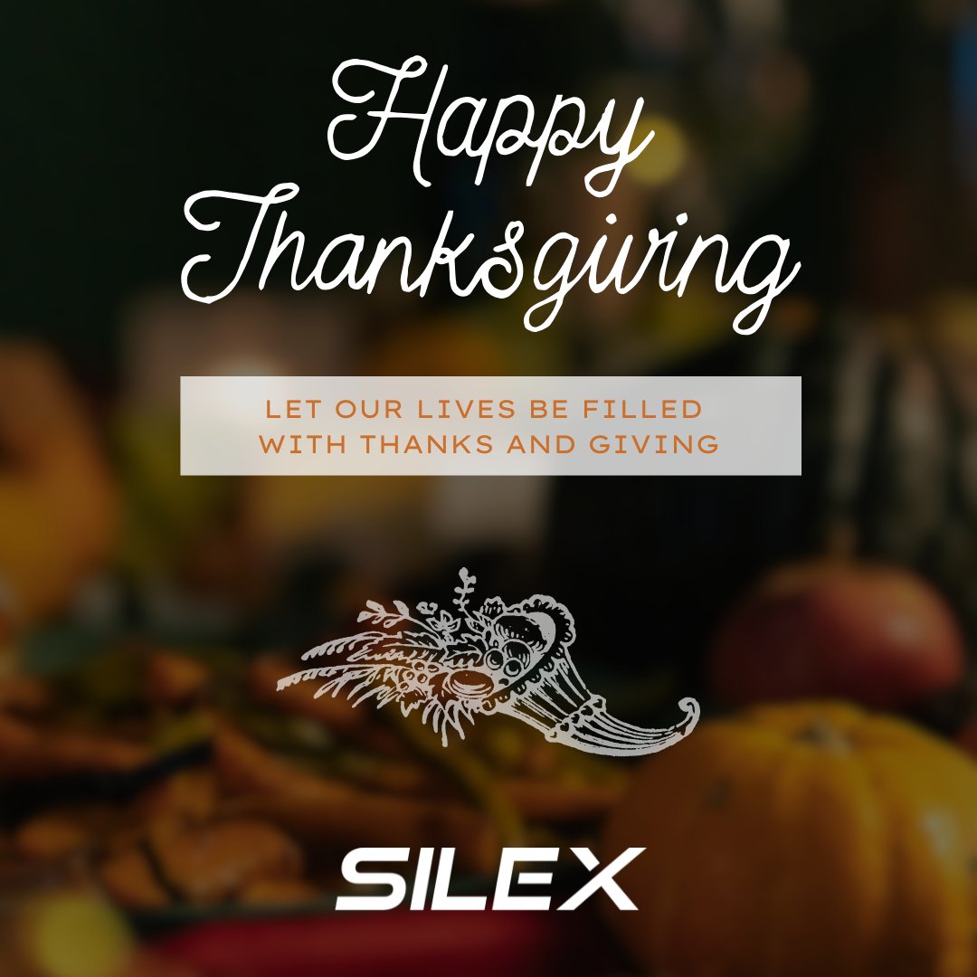 SilexData's tweet photo. This Thanksgiving, we’re filled with gratitude for our customers, partners, and team members. Wishing you and your loved ones a wonderful holiday filled with joy and togetherness. Thank you for being part of the Silex journey! #Thanksgiving #Gratitude #Silex https://t.co/kcAEMAZhAZ