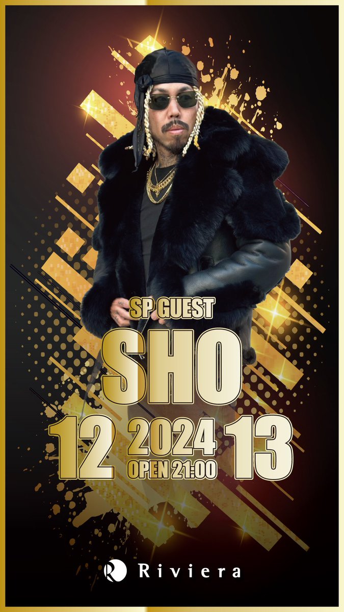 12/13(金)
SP GUEST SHO

スペシャルゲストには
『ヤクブーツはやめろ』、『ボウズにヒゲ』など
YoutubeやTikTokにて大人気、その名を世に広めたHIP HOPアーティストSHOがRivieraに登場!!!!