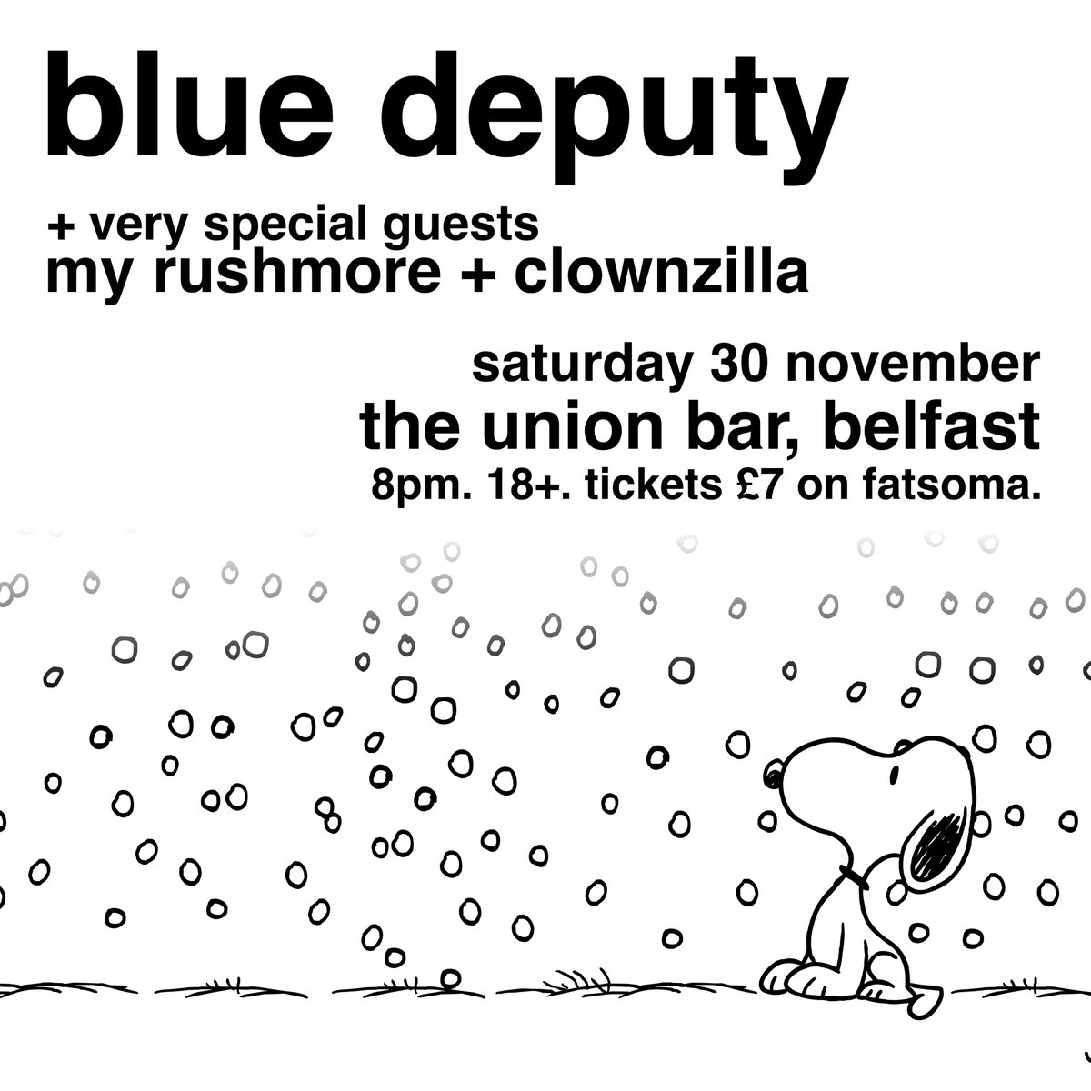 blue deputy (@bluedeputyband) on Twitter photo we're playing our final show of the year before we go to finish our EP 👀
this saturday in <a href="/TheUnionBarNI/">The Union Bar</a> Belfast with My Rushmore and Clownzilla!
get your tickets now, it's gonna be awesome: fatsoma.com/e/xq6utw75/blu… we're playing our final show of the year before we go to finish our EP 👀
this saturday in <a href="/TheUnionBarNI/">The Union Bar</a> Belfast with My Rushmore and Clownzilla!
get your tickets now, it's gonna be awesome: fatsoma.com/e/xq6utw75/blu…