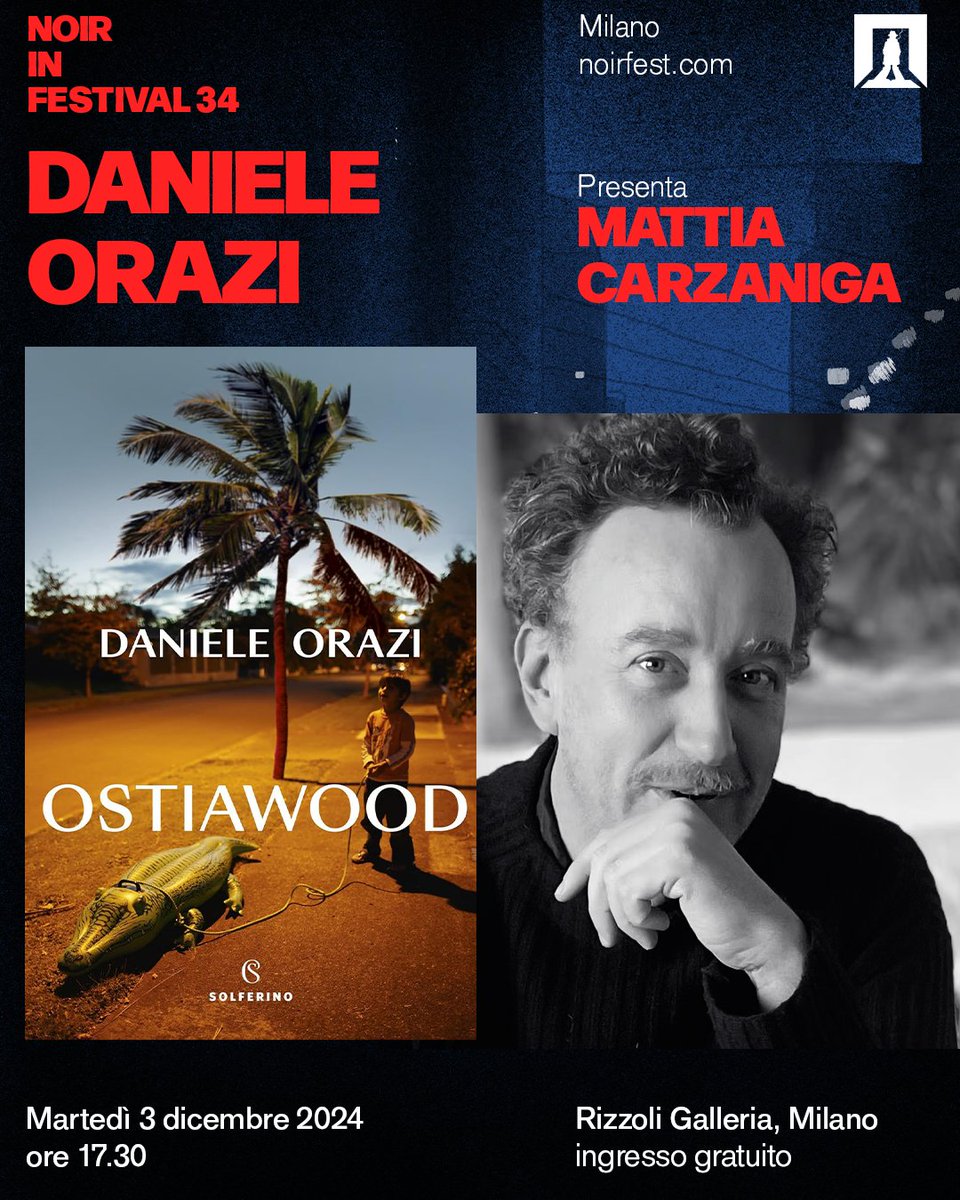 Gli incontri di letteratura di #NoirFest2024 ✨

📖 “Ostiawood” di Daniele Orazi (<a href="/solferinolibri/">solferinolibri</a>)
presenta Mattia Carzaniga

📍 Milano, 2-7 dicembre
Scopri di più: noirfest.com