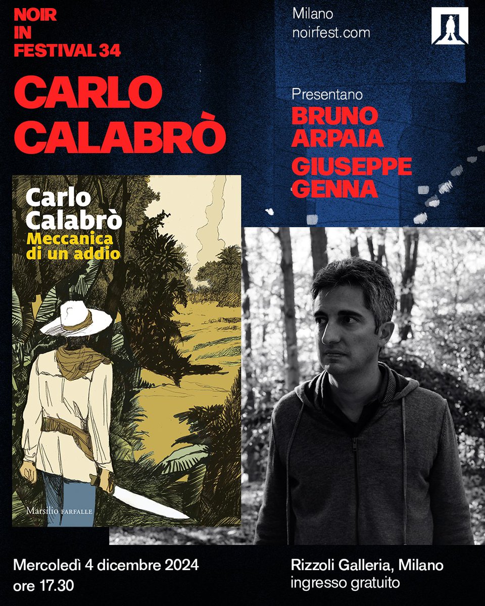 Gli incontri di letteratura di #NoirFest2024 ✨

📖 “Meccanica di un addio” di Carlo Calabrò (<a href="/MarsilioEditori/">Marsilio Editori</a>)
presentano Bruno Arpaia e Giuseppe Genna

📍 Milano, 2-7 dicembre
Scopri di più: noirfest.com
