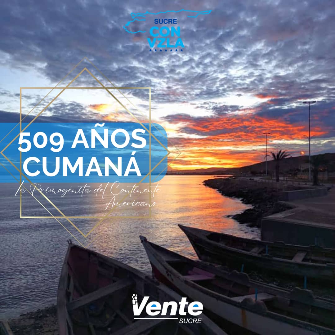 Felicidades a todos los comunes, en su dia, al cumplirse hoy 509 años de la fundación de nuestra hermosa Cumaná, primogénita del continente. Es un compromiso histórico lo q tenemos con nuestra ciudad: que sea la mejor del continente; compromiso ineludible.