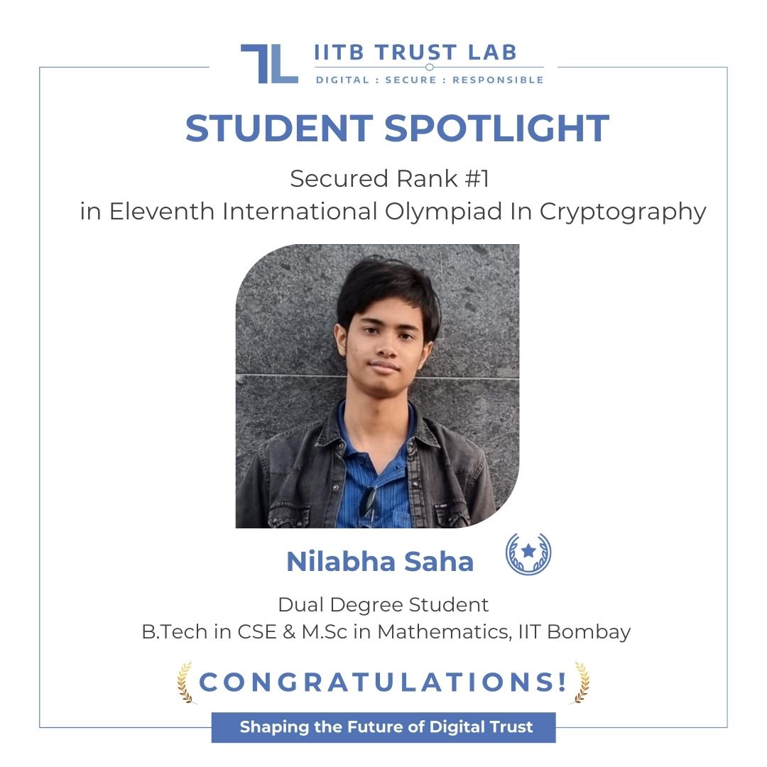 IITBTrustLab's tweet photo. Kudos to Nilabha Saha, for bagging #International Rank 1 in the '#University Student' category at the #Eleventh International Olympiad in Cryptography conducted by #NSUCRYPTO on October 13, 2024.
#Cryptography #Achiever #Olympiad #IITB #CTF https://t.co/P18IhJn2GV