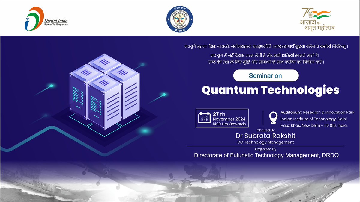 DRDO_India's tweet image. DRDO organised a seminar on #QuantumTechnology today at @iitdelhi . Experts from the armed forces, academia, industry, and National Quantum Mission shared their insights that will shape the future of #QuantumTechnoloy in defence